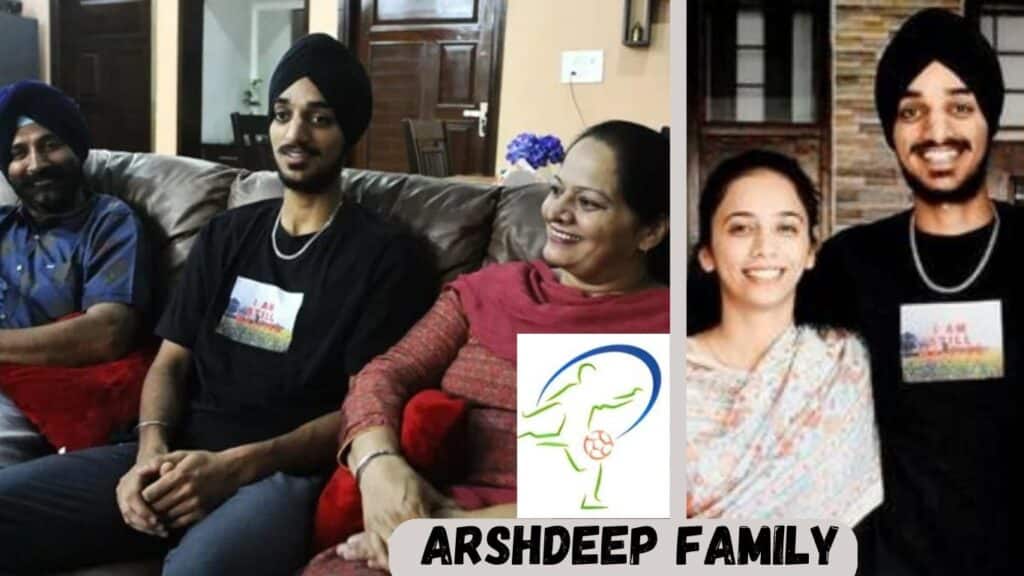 arshdeep singh family