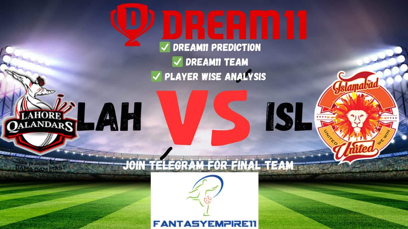 LAH VS ISL Today Dream11 Team Prediction| Pitch Report| Playing11