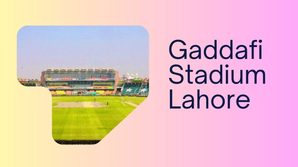 Gaddafi Stadium Lahore Pitch Report