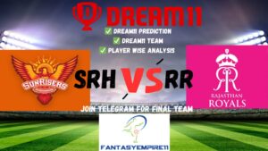 SRH VS RR Dream11 Prediction | Dream11 Team | Dream11 Team Today | Pitch Report |